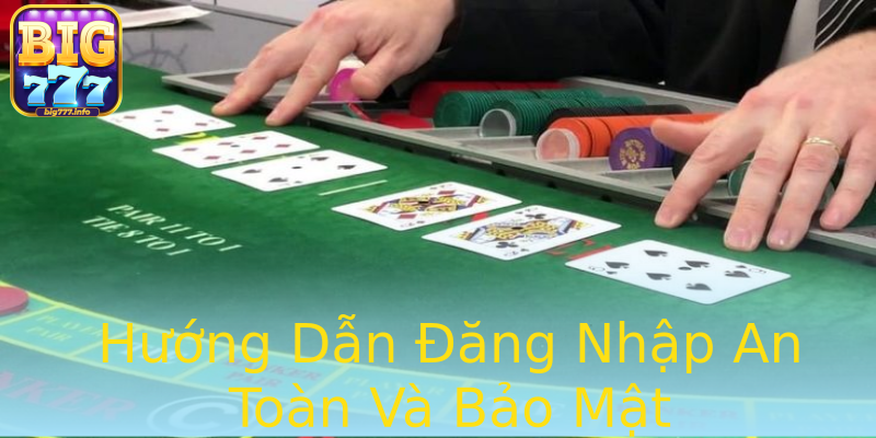 Hướng Dẫn Đăng Nhập An Toàn Và Bảo Mật Hướng Dẫn Đăng Nhập An Toàn Và Bảo Mật