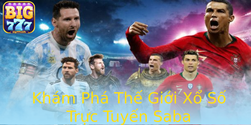 Khám Phá Thế Giới Xổ Số Trực Tuyến Saba Khám Phá Thế Giới Xổ Số Trực Tuyến Saba