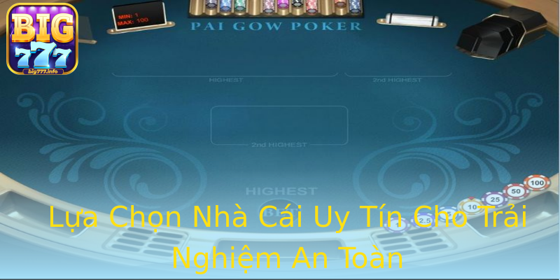 Lựa Chọn Nhà Cái Uy Tín Cho Trải Nghiệm An Toàn Lựa Chọn Nhà Cái Uy Tín Cho Trải Nghiệm An Toàn